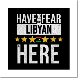 Have No Fear The Libyan Is Here - Gift for Libyan From Libya Posters and Art